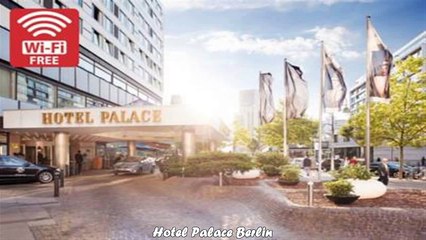 Hotels in Berlin Hotel Palace Berlin Germany