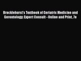 PDF Brocklehurst's Textbook of Geriatric Medicine and Gerontology: Expert Consult - Online