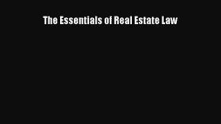Read The Essentials of Real Estate Law PDF Free