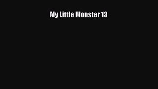 Download My Little Monster 13 PDF Online