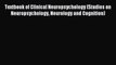 Read Textbook of Clinical Neuropsychology (Studies on Neuropsychology Neurology and Cognition)