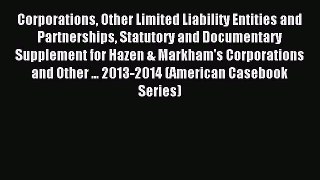 Read Corporations Other Limited Liability Entities and Partnerships Statutory and Documentary