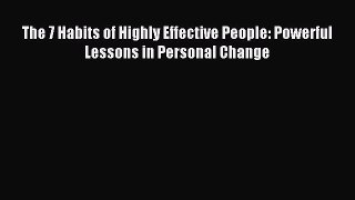 Read The 7 Habits of Highly Effective People: Powerful Lessons in Personal Change Ebook Free