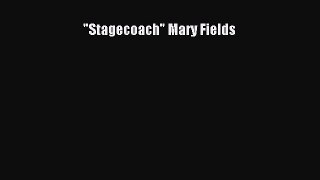 Read Stagecoach Mary Fields PDF Online