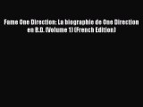 Read Fame One Direction: La biographie de One Direction en B.D. (Volume 1) (French Edition)