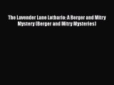 PDF The Lavender Lane Lothario: A Berger and Mitry Mystery (Berger and Mitry Mysteries) Free