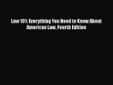 Read Law 101: Everything You Need to Know About American Law Fourth Edition PDF Free