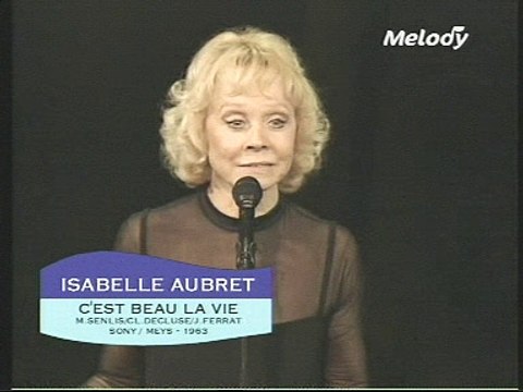 C'est beau la vie - Isabelle Aubret