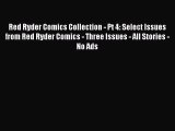 Download Red Ryder Comics Collection - Pt 4: Select Issues from Red Ryder Comics - Three Issues