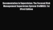 [PDF] Documentation in Supervision: The Focused Risk Management Supervision System (FoRMSS):