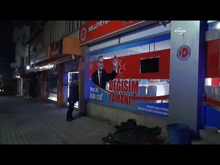 MHP seçim bürosuna saldırı