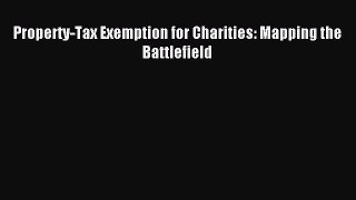 Read Property-Tax Exemption for Charities: Mapping the Battlefield Ebook Free