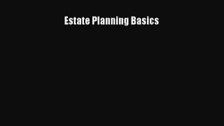 Read Estate Planning Basics Ebook Free