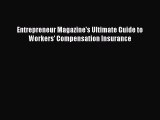 [PDF] Entrepreneur Magazine's Ultimate Guide to Workers' Compensation Insurance [Download]