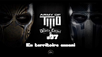 Army of two - le cartel du diable (07-10) (En territoire ennemi)
