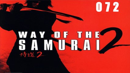 Let's Play Way of the Samurai 2 - #072 - Anschläge in der Nacht