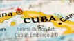 Cuban Blockade 2.0: The Helms-Burton Act