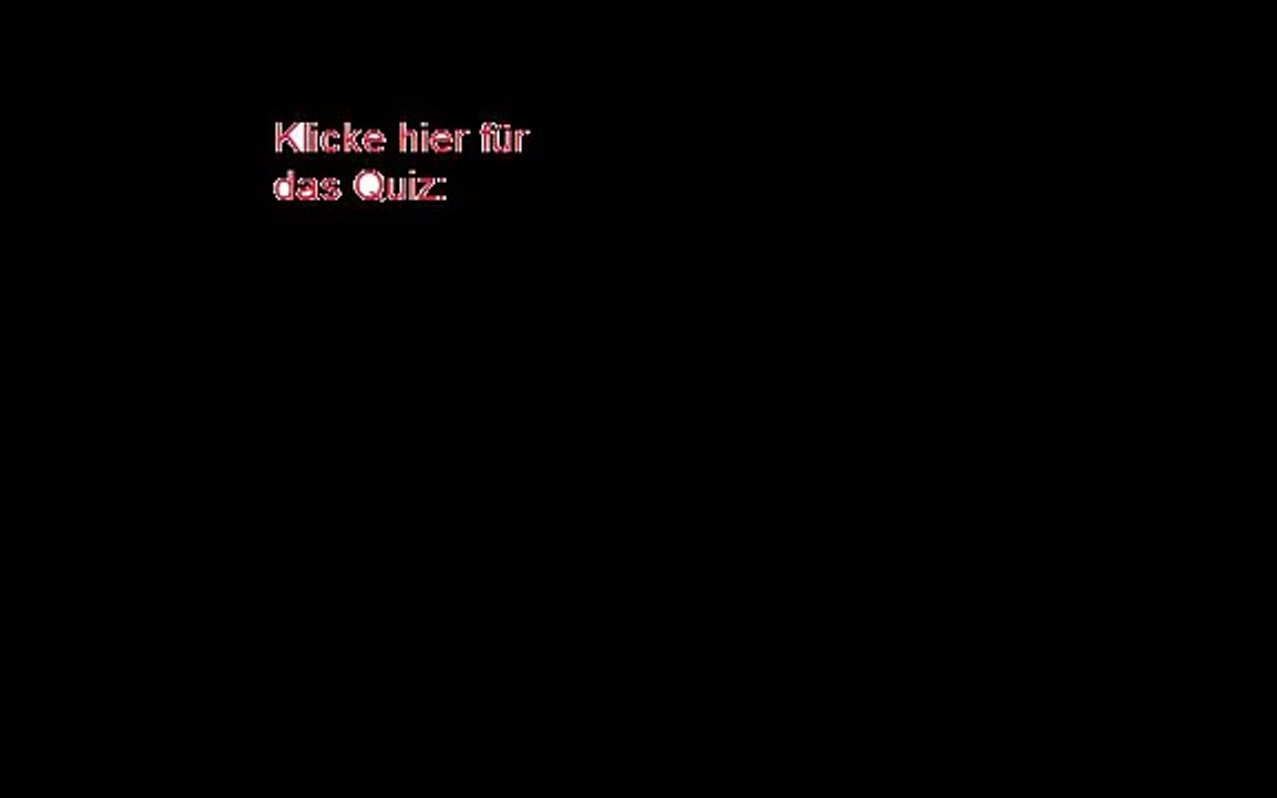 Das große Quiz!
