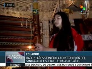 Ecuador: Templo del Sol, santuario que rescata ritos ancestrales