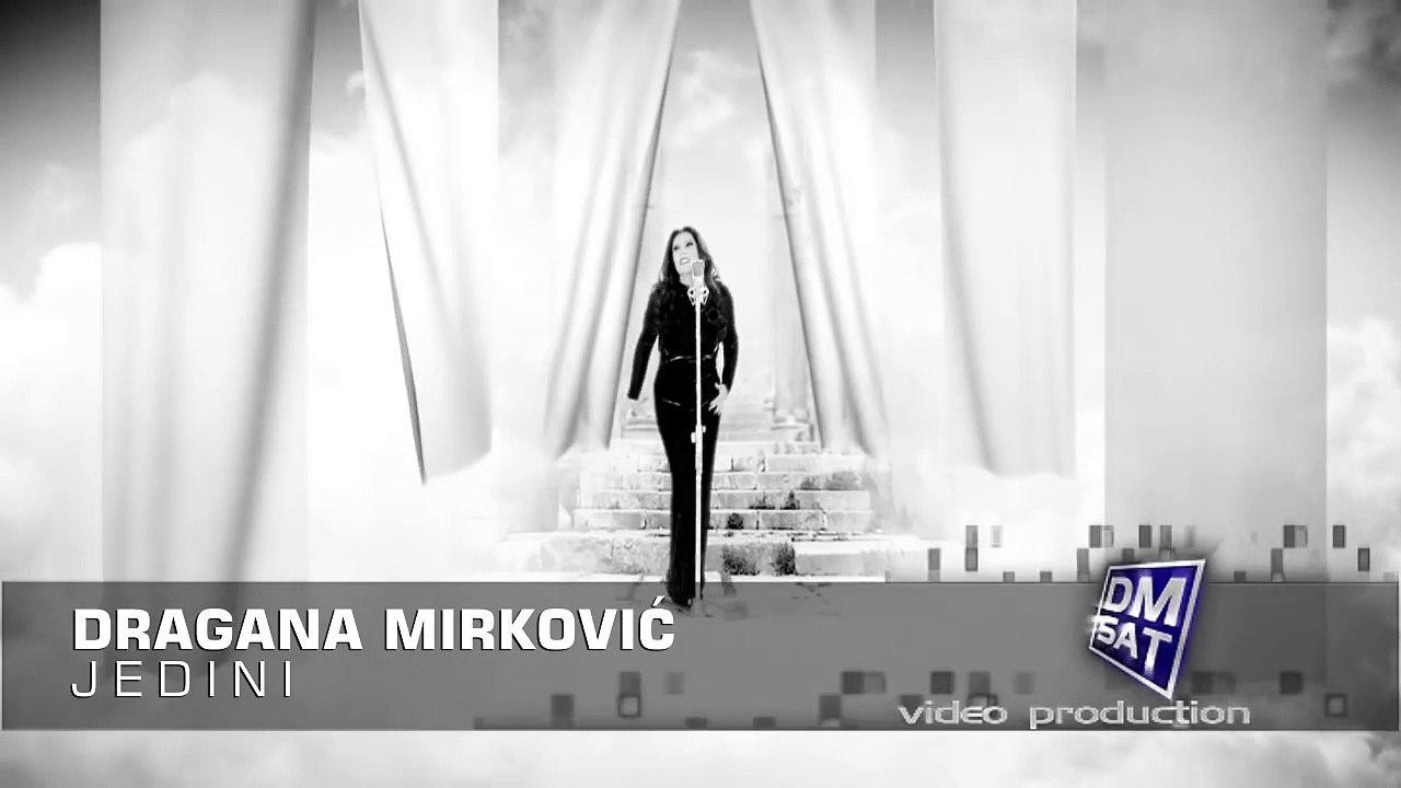 Dragana Mirkovic - Jedini  (SPOT)