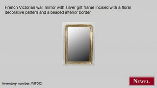 Antique French Victorian wall mirror with silver gilt frame