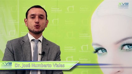José Humberto Viales - XVIII Seminario Ivoclar Vivadent