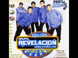 Grupo Revelacion Sabes Amor