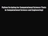 Read Python Scripting for Computational Science (Texts in Computational Science and Engineering)