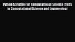 Read Python Scripting for Computational Science (Texts in Computational Science and Engineering)