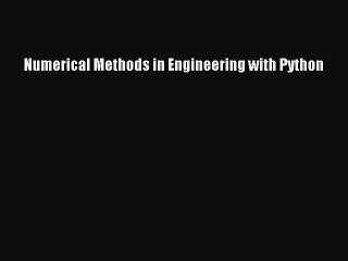 Read Numerical Methods in Engineering with Python PDF