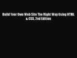 Download Build Your Own Web Site The Right Way Using HTML & CSS 2nd Edition Ebook