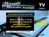 Televisión Evangélica por internet Programaciones Mensajes Musicales Evangélicos