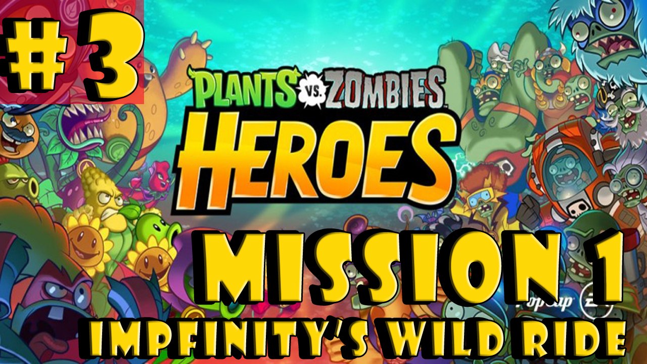 #3| Plants vs. Zombies Heroes Gameplay Walkthrough Guide | Mission 1 |Android iOS Hearthstone HD