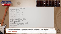 Solamente Una Vez (Bolero) Agustin Lara Guitar Backing Track with scale, chords and lyrics