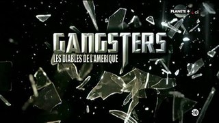 Gangsters les diables de l Amerique EP11