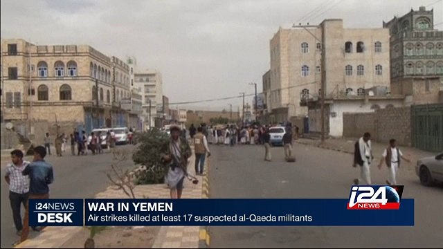 Yemen: Air strikes killed at least 17 suspected al-Qaeda militants