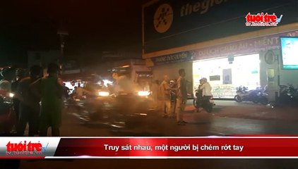 Truy sát nhau, một người bị chém rớt tay