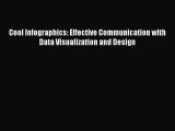 Download Cool Infographics: Effective Communication with Data Visualization and Design PDF