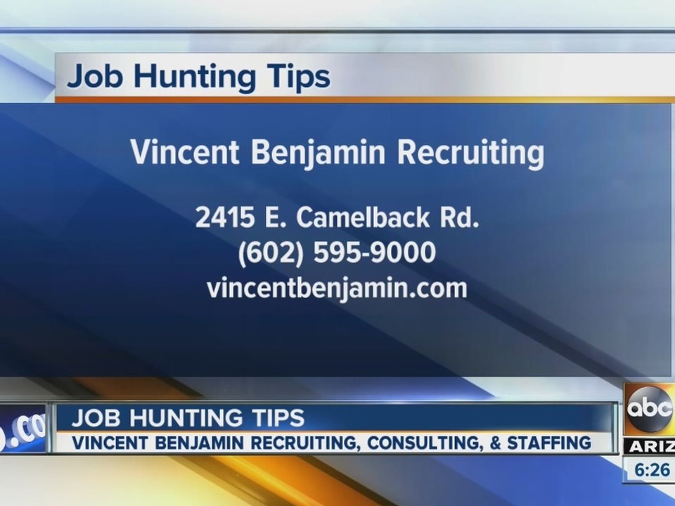 Job hunting tips from Vincent Benjamin Recruiting, Consulting and Staffing