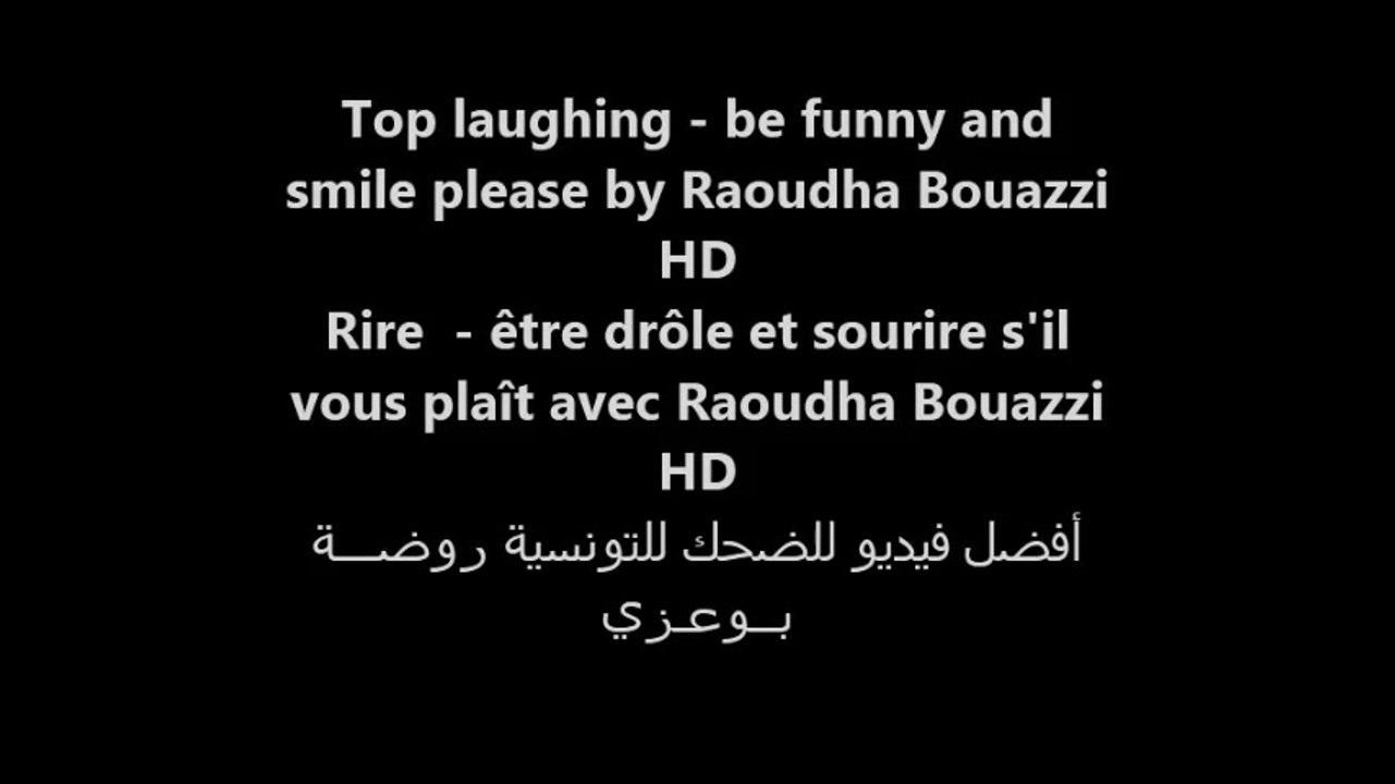 Top laughing - be funny and smile please by Raoudha Bouazzi HD