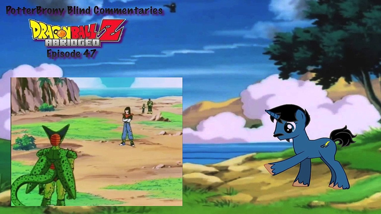 PotterBrony Blind Commentary DBZ Abridged 47