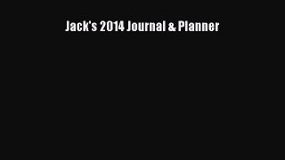 Read Jack's 2014 Journal & Planner Ebook