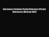 Read Electronics Formulas Pocket Reference (Pocket References (McGraw-Hill)) PDF Online