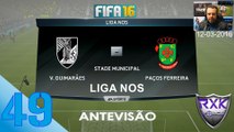 VITORIA S C VS PAÇOS DE FERREIRA LIGA NOS ANTEVISÃO