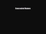 Read Concealed Names Ebook Free