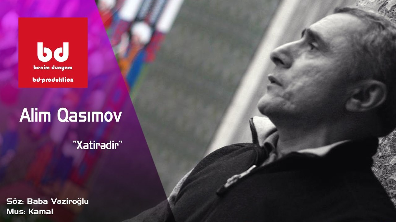 Alim Qasimov - Xatiredir