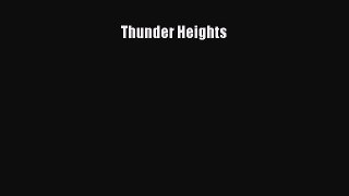 Read Thunder Heights Ebook Free