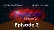 Episode 2 - Displaced (Season 2)
