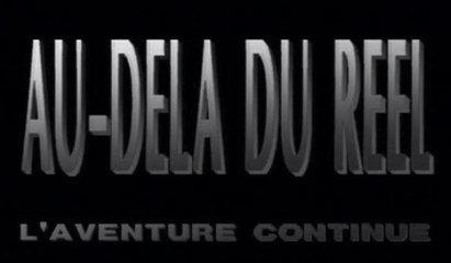 Au-Delà Du Réel (générique Français).avi