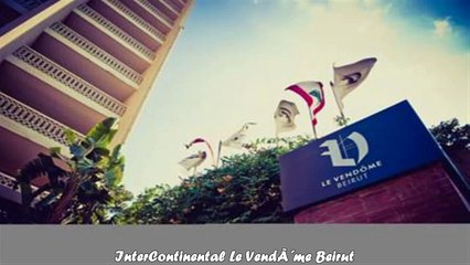 Hotels in Beirut InterContinental Le Vendome Beirut Lebanon